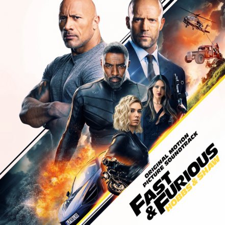 Fast And Furious Presents - Hobbs And Shaw - Original Motion Picture Soundtrack