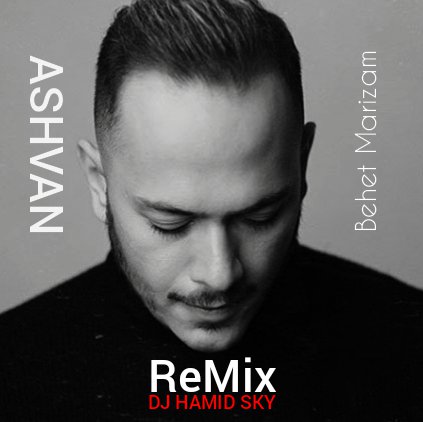 Behet Marizam - Dj Hamid Sky Remix
