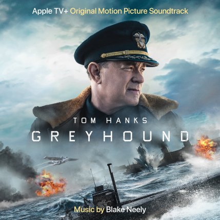 Greyhound - Apple TV Original Motion Picture Soundtrack