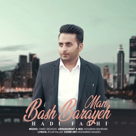 Bash Baraye Man