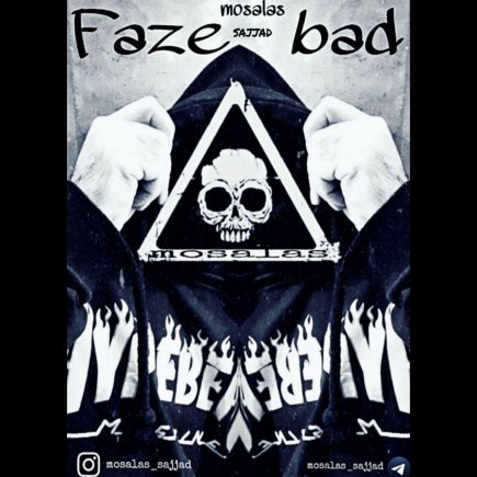 Faze Bad