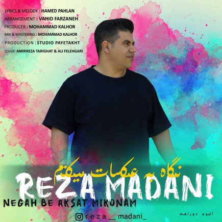 Negah Be Aksat Mikonam