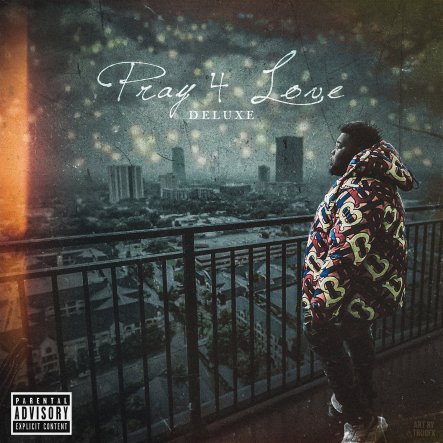 Pray 4 Love - Deluxe