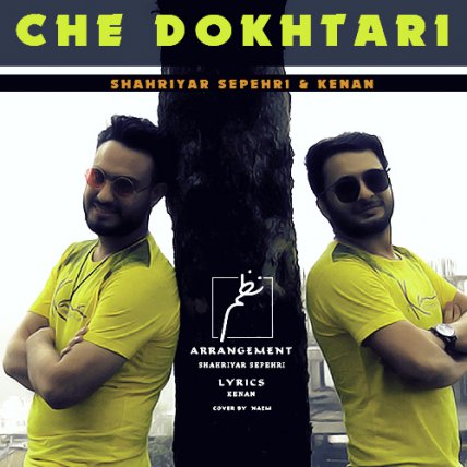 Che Dokhtari