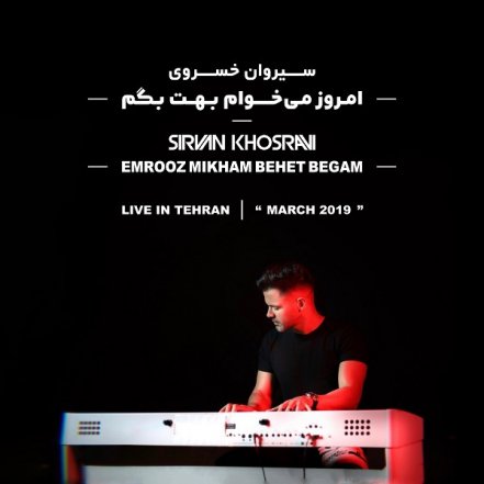 Emrooz Mikham Behet Begam - Live