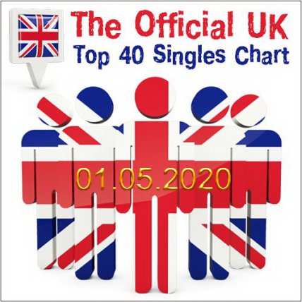 The Official UK Top 40 Singles Chart - 01 05 2020