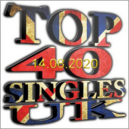 The Official UK Top 40 Singles Chart - 14 08 2020