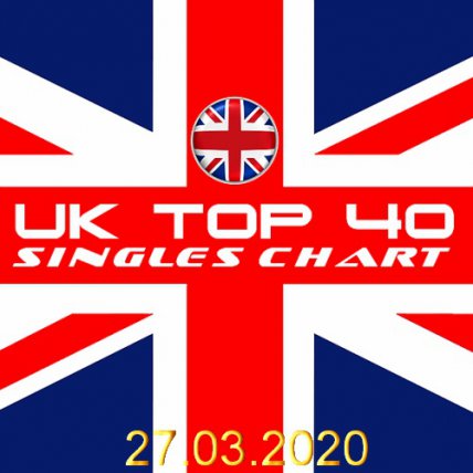 The Official UK Top 40 Singles Chart - 27 03 2020