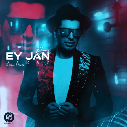 Ey Jan - Remix