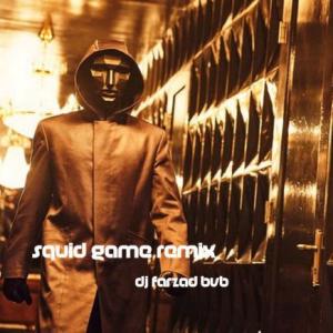 Squid Game - Remix