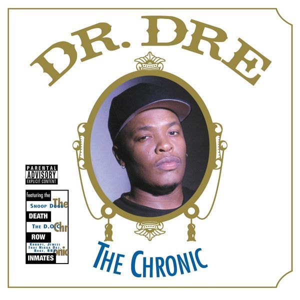 The Chronic (Explicit) (Remastered)