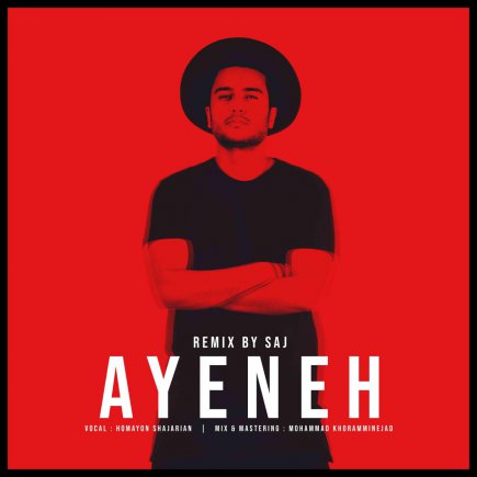 Ayeneh - Saj Remix