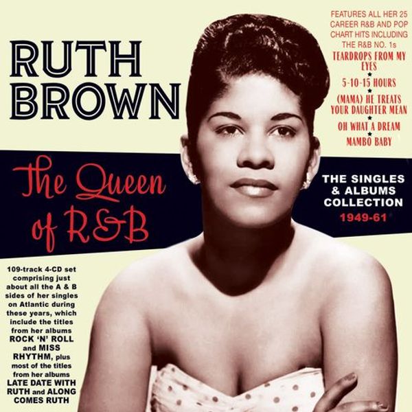 The Queen Of R and B: The Singles and Albums Collection 1949-61