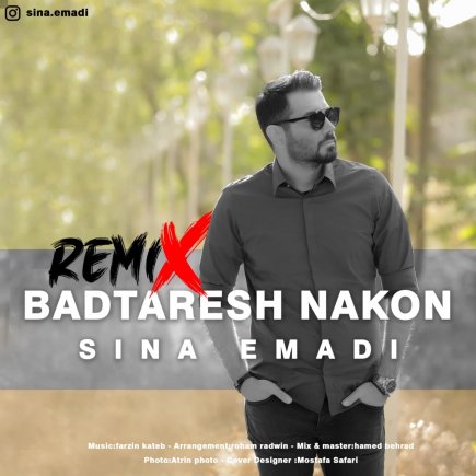 Badtaresh Nakon ( Remix )