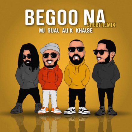 Begoo Na - Shebi Remix