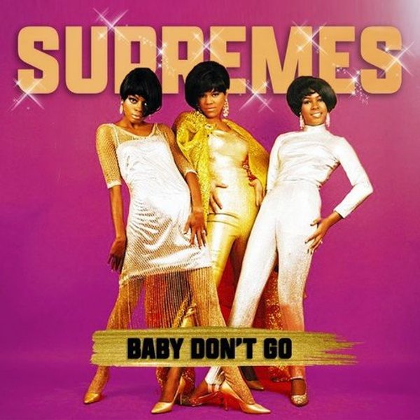 Baby Dont Go