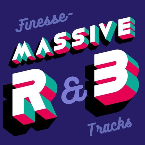 Finesse - Massive R and B Tracks