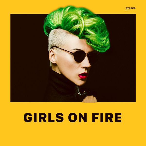 Girls On Fire (2021)