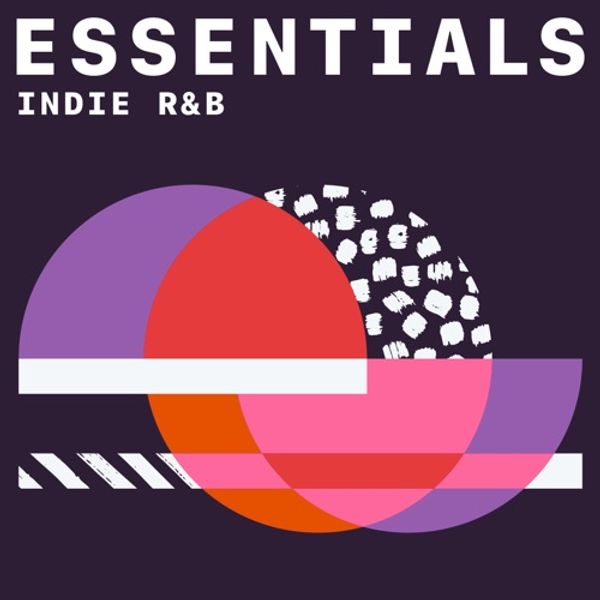 Indie R and B Essentials (2021)
