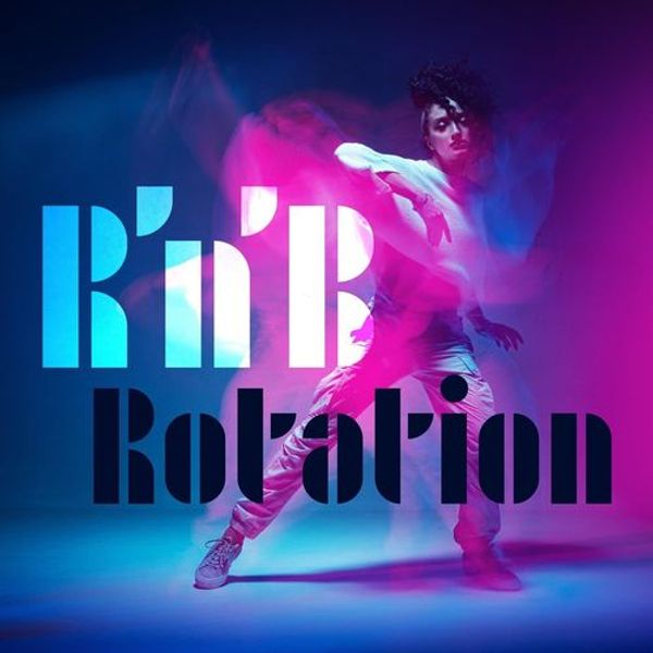 RnB Rotation