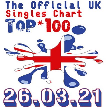 The Official UK Top 100 Singles Chart - March 2021