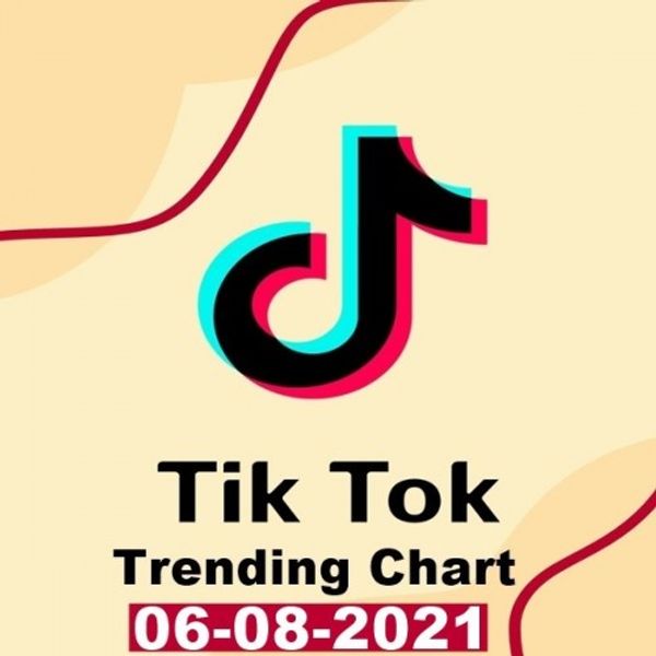 TikTok Trending Top 50 Singles Chart (06-August-2021)