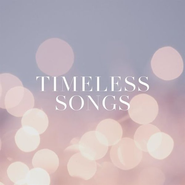 Timeless Songs - 2021