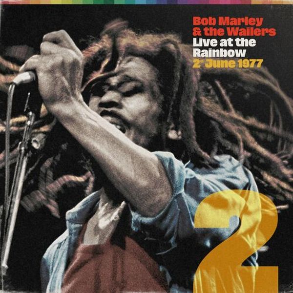 Live At The Rainbow and 2nd June 1977