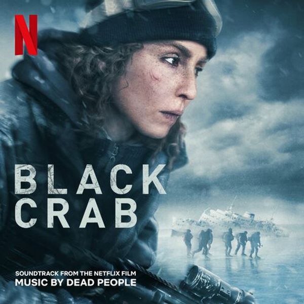 Black Crab (Soundtrack From The Netflix Film)