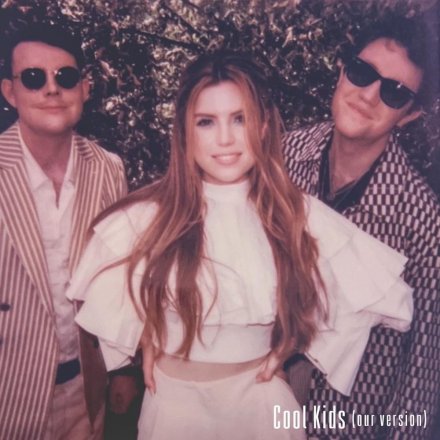 Cool Kids - Our Version