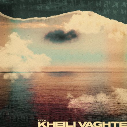 Kheili Vaghte