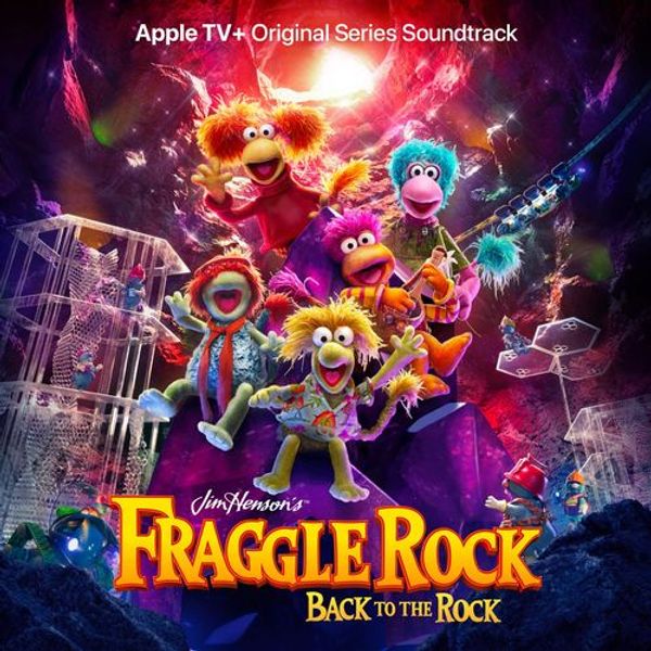Fraggle Rock: Back to the Rock (Apple TV and Original Series Soundtrack)