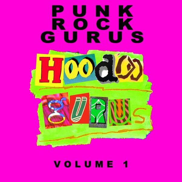 Punk Rock Gurus Volume 1