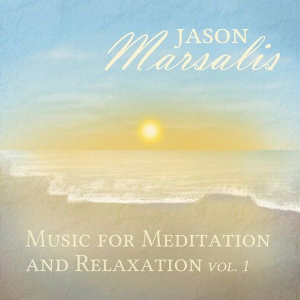 Music for Meditation and Relaxation and Vol. 1