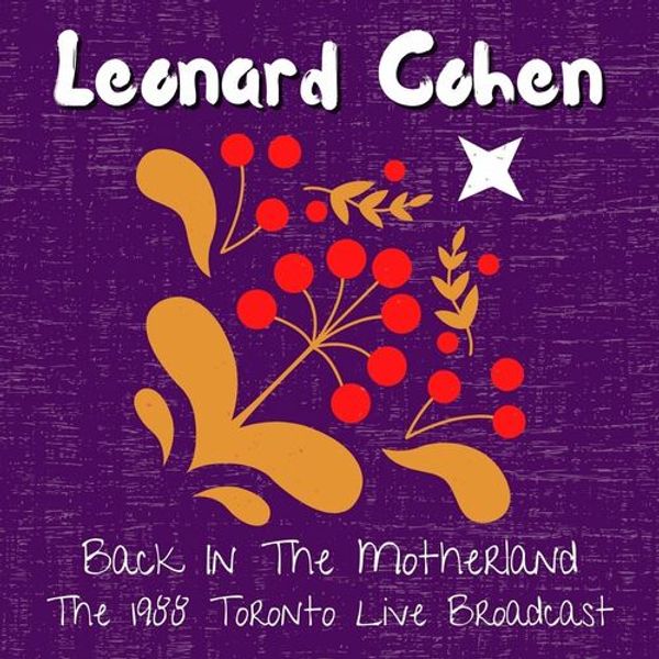 Back In The Motherland: The 1988 Toronto Live Broadcast