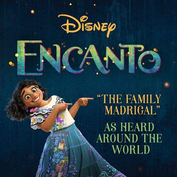 The Family Madrigal (From Encanto)