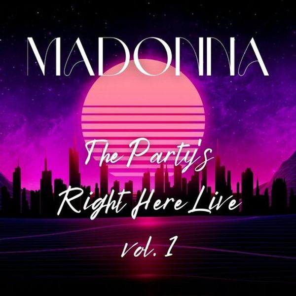 The Partys Right Here Live vol. 1