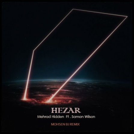 Hezar - Mohsen BJ Remix