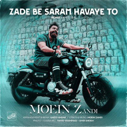 Zade Be Saram Havaye To - Remix