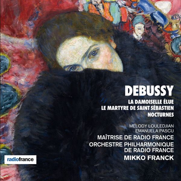 Debussy: La Damoiselle elue and Le martyre de Saint Sebastien and Nocturnes
