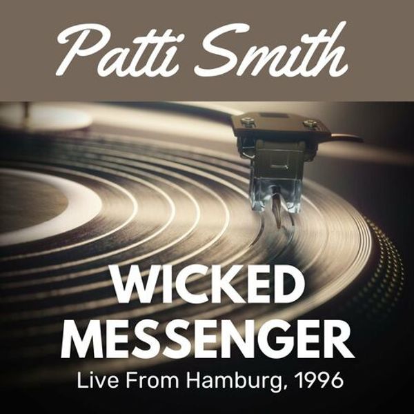 Wicked Messenger Live From Hamburg and 1996
