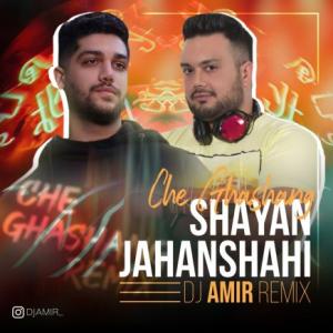 Che Ghashang - Dj Amir Remix