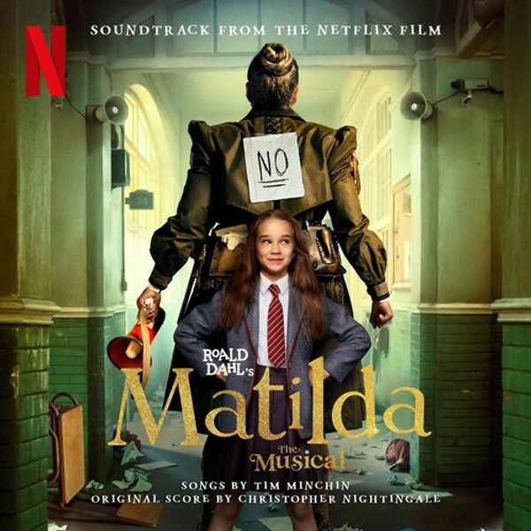 Roald Dahls Matilda The Musical (Soundtrack from the Netflix Film)