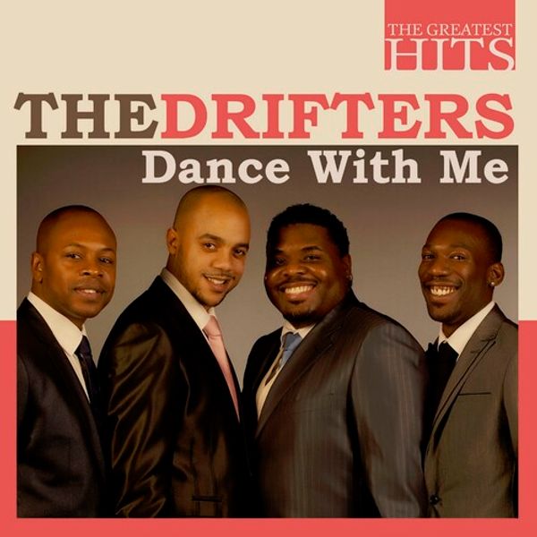 THE GREATEST HITS: The Drifters - Dance With Me