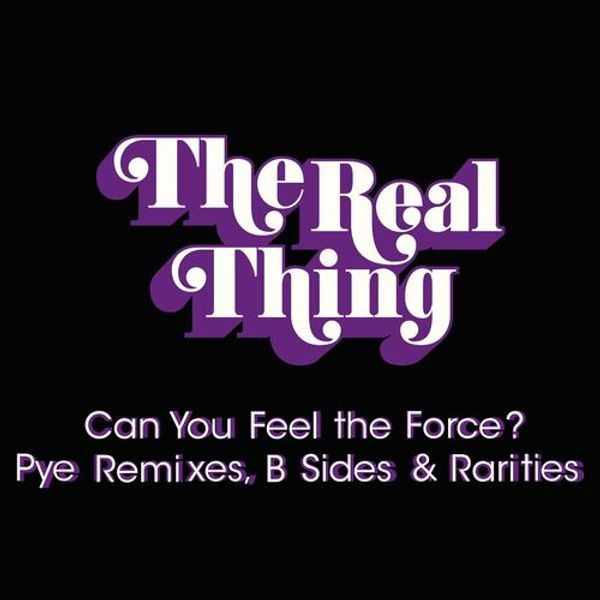 Can You Feel the Force: Pye Remixes and B Sides and Rarities