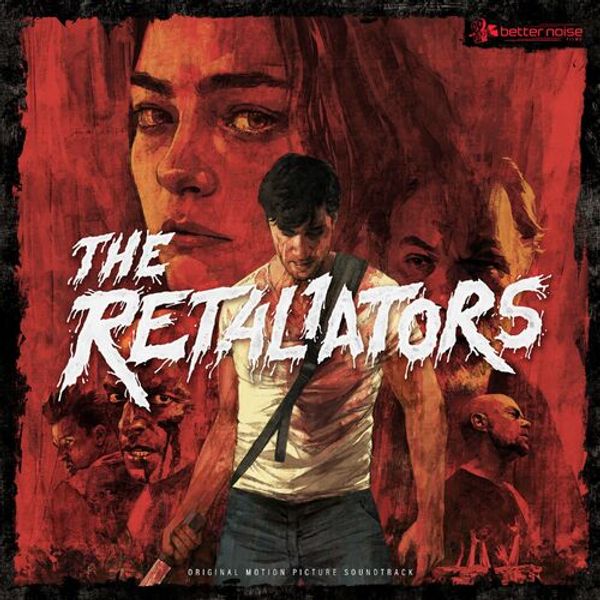 The Retaliators (Music from the Motion Picture)