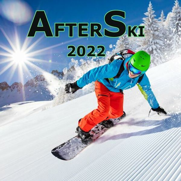AfterSki Hits 2022