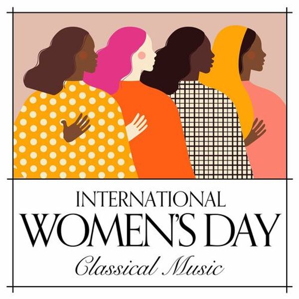 International Womens Day Classical Music