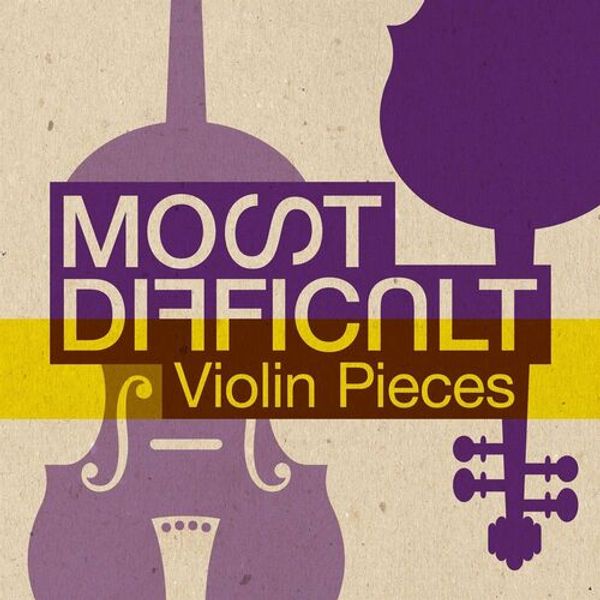 Most Difficult Violin Pieces