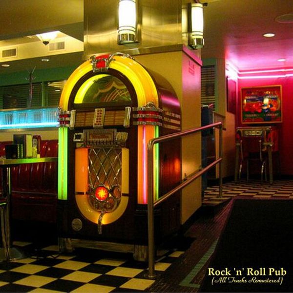 Rock n Roll Pub (All Tracks Remastered)